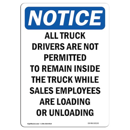 Signmission OSHA Notice Sign, 14" H, 10" W, Rigid Plastic, All Truck Drivers Are Not Permitted Sign, Portrait OS-NS-P-1014-V-10130